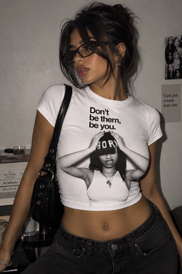 Dont Be Them Be You Baby Tee
